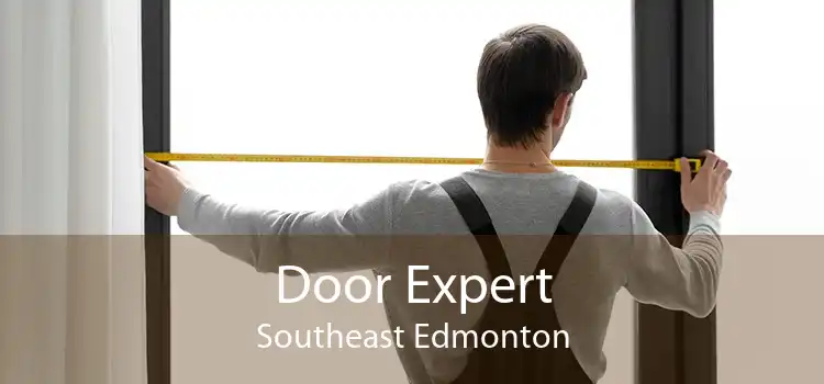 Door Expert Southeast Edmonton