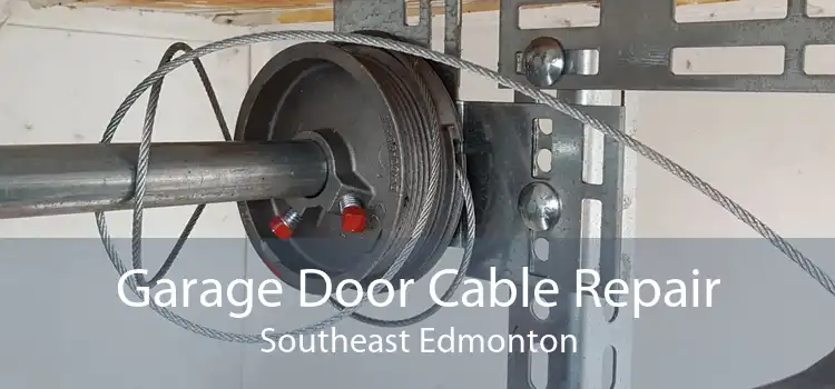 Garage Door Cable Repair Southeast Edmonton