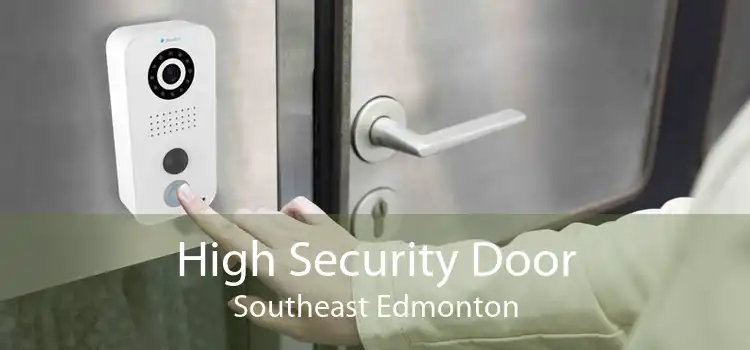 High Security Door Southeast Edmonton